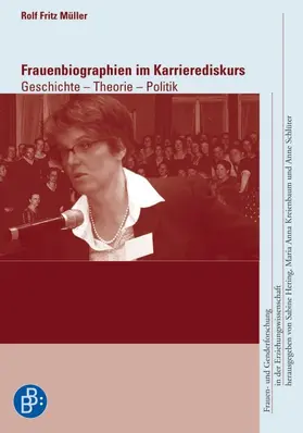 Müller |  Frauenbiographien im Karrierediskurs | eBook | Sack Fachmedien