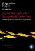Kuhnhenne / Miethe / Sünker |  (K)eine Bildung für alle – Deutschlands blinder Fleck | eBook | Sack Fachmedien