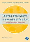 Hegemann / Heller / Kahl |  Studying ‘Effectiveness’ in International Relations | eBook | Sack Fachmedien