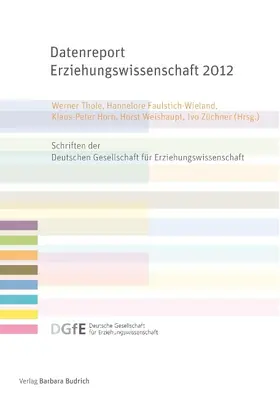 Thole / Faulstich-Wieland / Horn |  Datenreport Erziehungswissenschaft 2012 | eBook | Sack Fachmedien