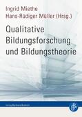 Miethe / Müller |  Qualitative Bildungsforschung und Bildungstheorie | eBook | Sack Fachmedien