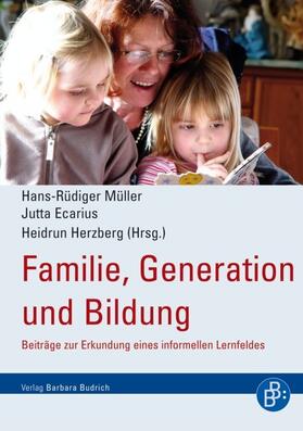 Müller / Ecarius / Herzberg | Familie, Generation und Bildung | E-Book | sack.de