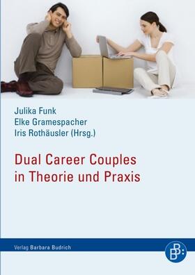 Funk / Gramespacher / Rothäusler | Dual Career Couples an Hochschulen | E-Book | sack.de