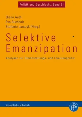 Auth / Buchholz / Janczyk |  Selektive Emanzipation | eBook | Sack Fachmedien