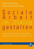 Krause / Rätz-Heinisch |  Soziale Arbeit im Dialog gestalten | eBook | Sack Fachmedien