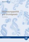 Grimmer |  Verfassungspolitik und Grundgesetz | eBook | Sack Fachmedien