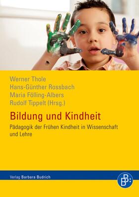 Thole / Roßbach / Fölling-Albers | Bildung und Kindheit | E-Book | sack.de