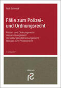 Schmidt |  Fälle zum Polizei- und Ordnungsrecht | Buch |  Sack Fachmedien