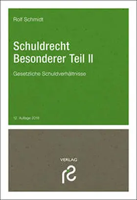 Schmidt | Schuldrecht Besonderer Teil II | Buch | 978-3-86651-199-6 | www.sack.de