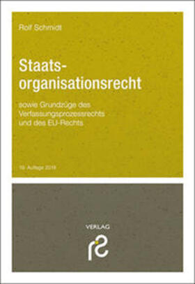 Schmidt | Staatsorganisationsrecht | Buch | 978-3-86651-201-6 | sack.de