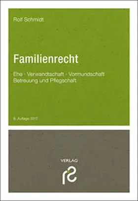 Schmidt | Familienrecht | Buch | 978-3-86651-206-1 | www.sack.de