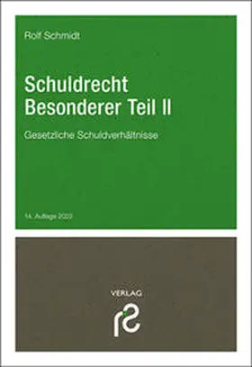 Schmidt | Schuldrecht Besonderer Teil II | Buch | 978-3-86651-249-8 | sack.de