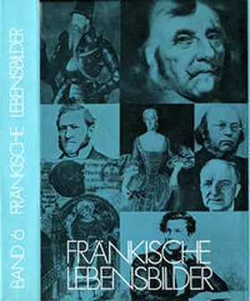 Weiß / Pfeiffer / Wendehorst |  Fränkische Lebensbilder Band 6 | Buch |  Sack Fachmedien