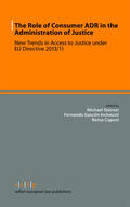 Stürner / Gascón Inchausti / Caponi |  The Role of Consumer ADR in the Administration of Justice | eBook | Sack Fachmedien