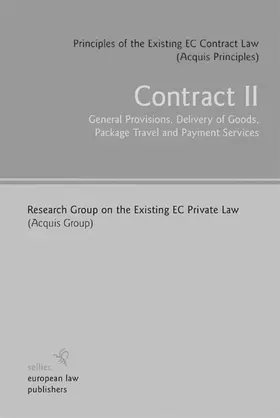 Research Group on the Existing EC Private Law (Acquis Group) |  Contract II | eBook | Sack Fachmedien