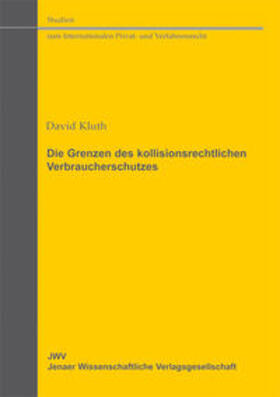 Kluth | Die Grenzen des kollisionsrechtlichen Verbraucherschutzes | E-Book | sack.de