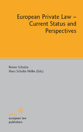 Schulze / Schulte-Nölke | European Private Law - Current Status and Perspectives | E-Book | sack.de