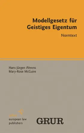 Ahrens / McGuire |  Modellgesetz für Geistiges Eigentum | eBook | Sack Fachmedien