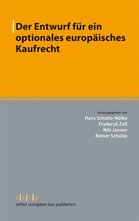 Jansen / Schulte-Nölke / Zoll | Der Entwurf für ein optionales europäisches Kaufrecht | E-Book | sack.de