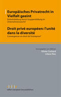 Cachard / Nau |  Europäisches Privatrecht in Vielfalt geeint - Droit privé européen: l'unité dans la diversité | eBook | Sack Fachmedien