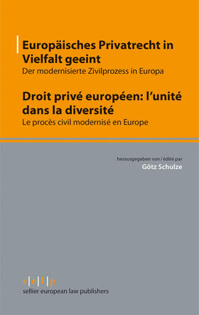 Schulze |  Europäisches Privatrecht in Vielfalt geeint - Droit privé européen: l'unité dans la diversité | eBook | Sack Fachmedien