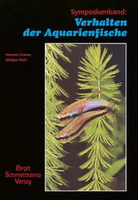 Greven / Riehl |  Verhalten der Aquarienfische - Band 1 | Buch |  Sack Fachmedien