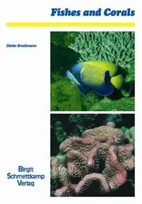 Brockmann |  Fishes and Corals | Buch |  Sack Fachmedien