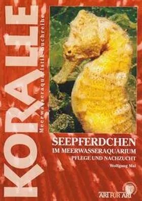 Mai |  Seepferdchen im Meerwasseraquarium | Buch |  Sack Fachmedien