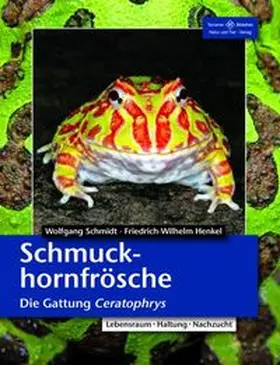 Henkel / Schmidt | Schmuckhornfrösche | Buch | 978-3-86659-130-1 | www.sack.de