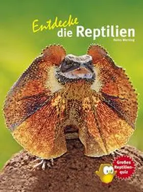 Werning | Entdecke die Reptilien | Buch | 978-3-86659-235-3 | sack.de