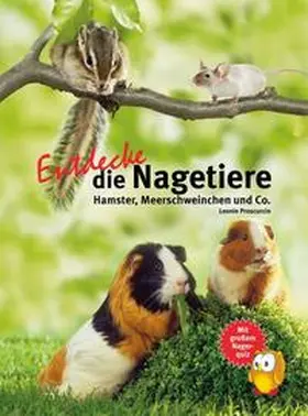 Proscurcin |  Entdecke die Nagetiere | Buch |  Sack Fachmedien