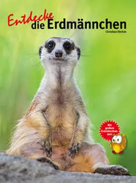 Ehrlich |  Entdecke die Erdmännchen | Buch |  Sack Fachmedien