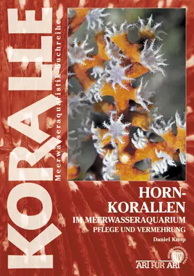 Knop |  Hornkorallen im Meerwasseraquarium | eBook | Sack Fachmedien