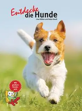 Krauß / Köhler |  Entdecke die Hunde | Buch |  Sack Fachmedien