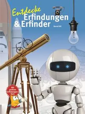 Hill |  Entdecke Erfinder und Erfindungen | Buch |  Sack Fachmedien