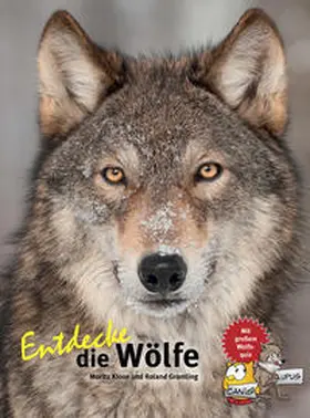 Klose / Gramling | Entdecke die Wölfe | Buch | 978-3-86659-394-7 | sack.de