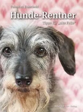 Kurscheid | Hunde-Rentner | Buch | 978-3-86659-473-9 | www.sack.de