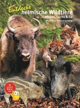 Klose / Gramling |  Entdecke heimische Wildtiere | Buch |  Sack Fachmedien