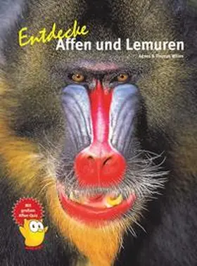 Wilms |  Entdecke Affen und Lemuren | Buch |  Sack Fachmedien