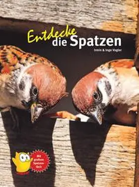 Vogler |  Entdecke die Spatzen | Buch |  Sack Fachmedien