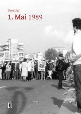 Kalinke |  Dresden 1. Mai 1989 | Buch |  Sack Fachmedien