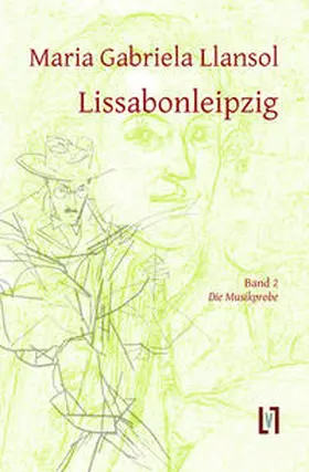 Llansol |  Lissabonleipzig 2 | Buch |  Sack Fachmedien