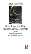 Gehrisch |  Der glimmende Ring meiner Lichtwissenschaft | Buch |  Sack Fachmedien