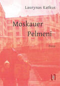 Katkus |  Moskauer Pelmeni | Buch |  Sack Fachmedien