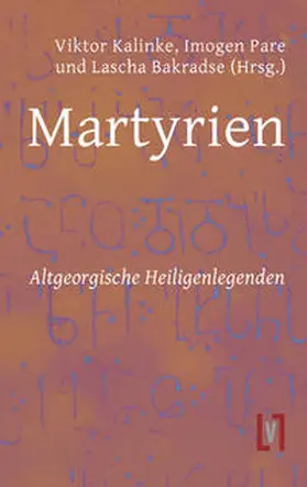 Kalinke / Pare / Bakradse |  Martyrien | Buch |  Sack Fachmedien