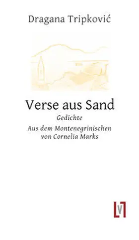 Tripkovic / Tripkovic |  Verse aus Sand | Buch |  Sack Fachmedien