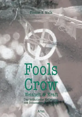 Mails / Crow |  Fools Crow | Buch |  Sack Fachmedien
