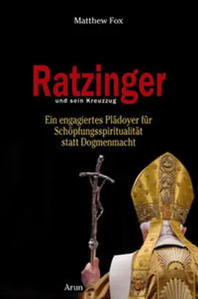 Fox |  Ratzinger und sein Kreuzzug | Buch |  Sack Fachmedien