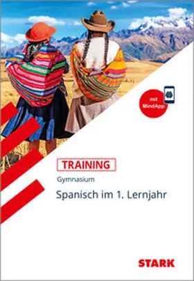 Höpfner |  STARK Spanisch 1. Lernjahr - Training Gymnasium - Grundwissen, Aufgaben und Lösungen | Buch |  Sack Fachmedien