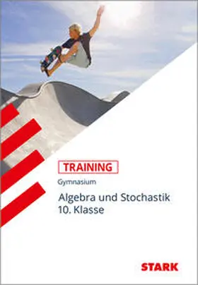 Schuster |  Training Mathematik Mittelstufe / Algebra und Stochastik 10. Klasse | Buch |  Sack Fachmedien